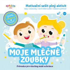 Motivačný zošit plný aktivít - Moje mliečne zúbky